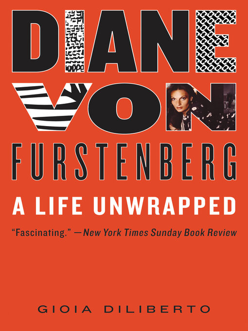 Title details for Diane von Furstenberg by Gioia Diliberto - Available